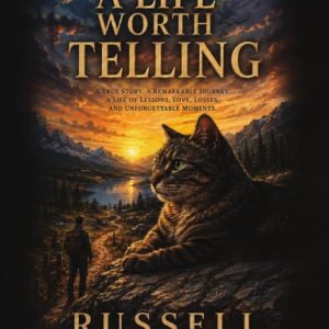 A Life Worth Telling
